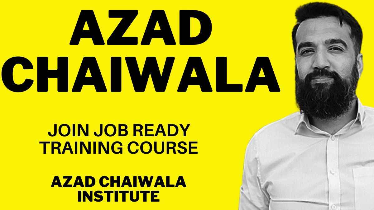 Azad Chaiwala: Job Ready Training Best Courses By Azad Chaiwala