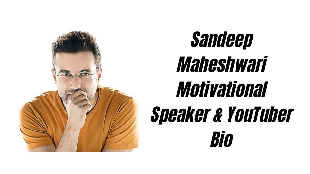 Sandeep Maheshwari Biography