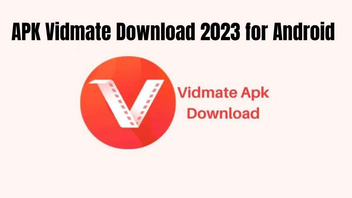 APK Vidmate Download 2023 for Android